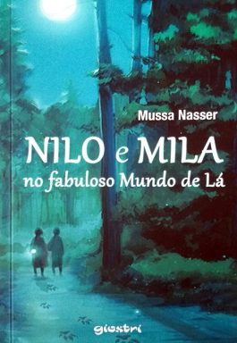 Nilo E Mila No Fabuloso Mundo De Lá