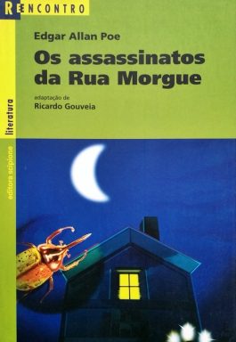 Os Assassinatos Da Rua Morgue (Série Reencontro Literatura)