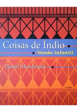 Coisas De Índio (Versão Infantil)