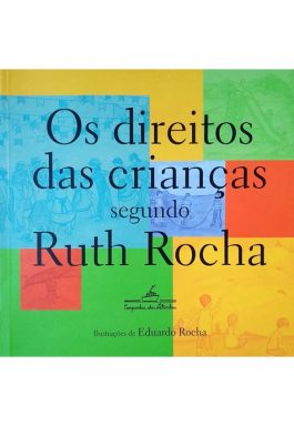 Os Direitos Das Crianças Segundo Ruth Rocha