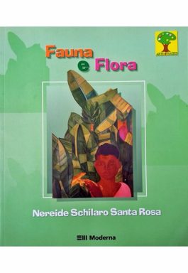 Fauna E Flora (Coleção Arte E Raízes)