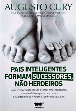 Pais Inteligentes Forma Sucessores, Não Herdeiros