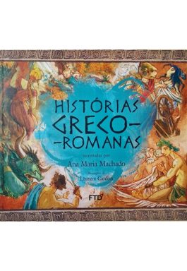 Histórias Greco-Romanas (Coleção Histórias De Outras Terras)