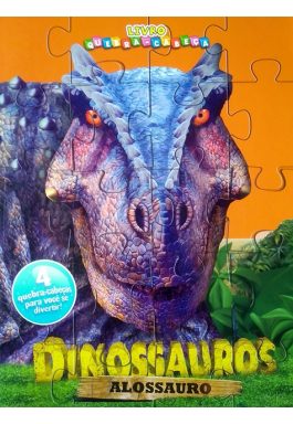 Dinossauros – Alossauro (Livro Quebra-Cabeça)