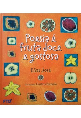 Poesia É Fruta Doce E Gostosa (Série Arca De Noé)