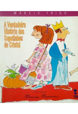 A Verdadeira História Dos Sapatinhos De Cristal
