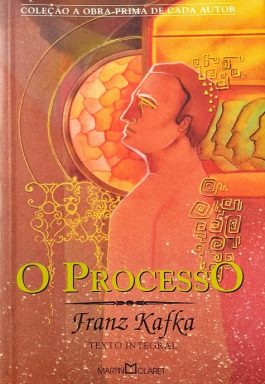 O Processo (Coleção A Obra-Prima De Cada Autor)