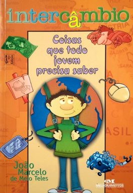 Intercâmbio Coisas Que Todo Jovem Deve Saber