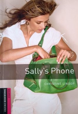 Sally’s Phone (Oxford Bookworms Starter)