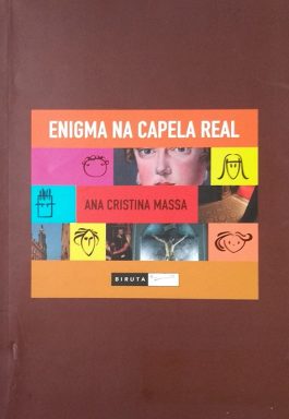 Enigma Na Capela Real (Série Os Invencíveis)