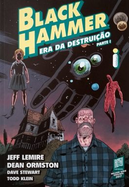 Black Hammer Era Da Destrição – Parte 1 (Volume – 3)