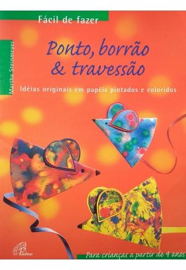 Ponto, Borrão E Travessão (Para Crianças A Partir De 4 Anos)