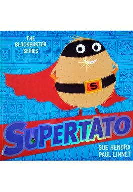 Supertato (The Blockbuster Series)
