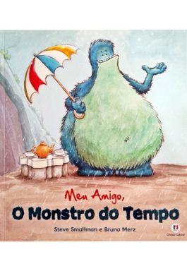 Meu Amigo, O Monstro Do Tempo