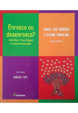 Enrosca Ou Desenrosca? Adivinhas, Trava-línguas E Outras Enroscadas