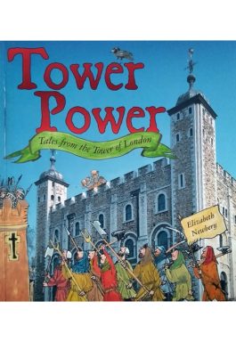 Tower Power – Tales From The Tower Of London