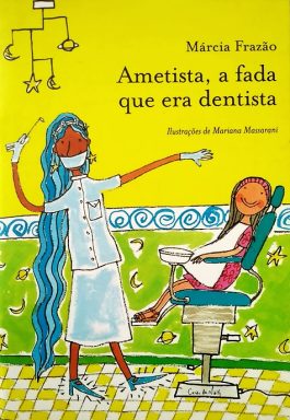 Ametista, A Fada Que Era Dentista