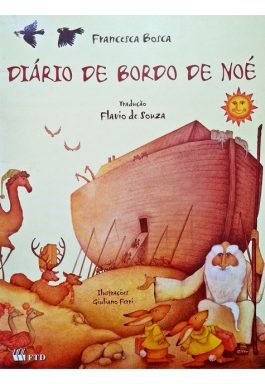 Diário De Bordo De Noé (Série Isto Aquilo)