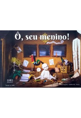 Ô, Seu Menino!