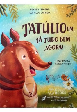 Tatúlio Em Tá Tudo Bem Agora!