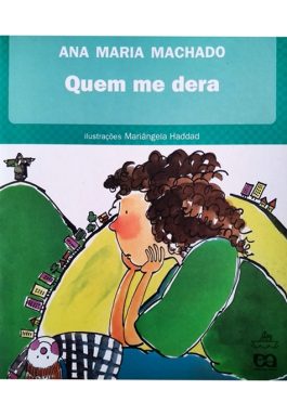 Quem Me Dera (Coleção Barquinho De Papel)