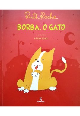 Borba, O Gato (Série Vou Te Contar!)