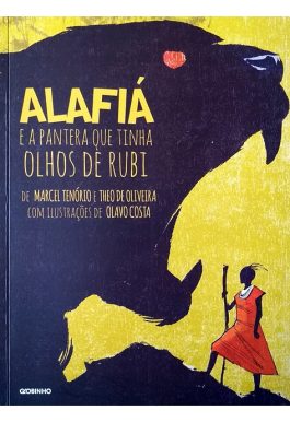 Alafiá E A Pantera Que Tinha Olhos De Rubi