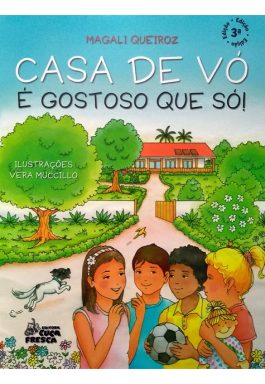 Casa De Vó É Gostoso Que Só!