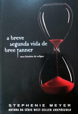 A Breve Segunda Vida De Bree Tanner