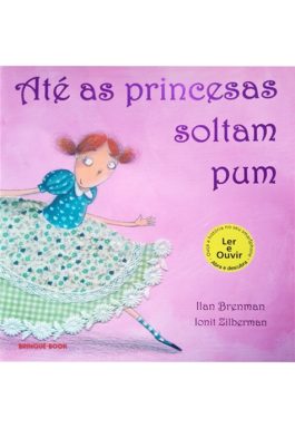 Até As Princesas Soltam Pum