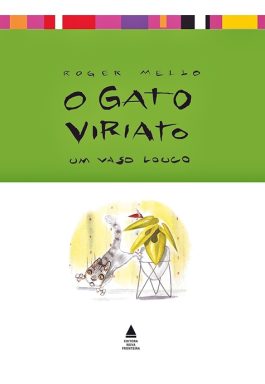 O Gato Viriato: Um Vaso Louco