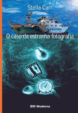 O Caso Da Estranha Fotografia (Coleção Veredas)