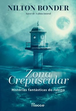 Zona Crepuscular: Histórias Fantásticas Do Rabino