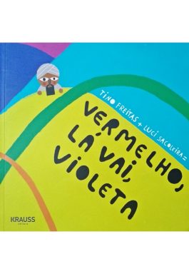 Vermelho, Lá vai, Violeta