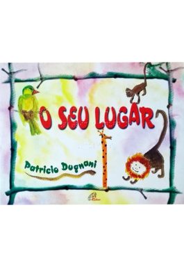 O Seu Lugar – Em Braile (Coleção Dedo Mindinho)