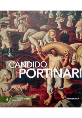 Candido Portinari (Coleção Folha Grandes Pintores Brasileiros – Vol. 4)
