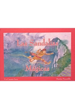 Las Sandalias Mágicas (Un Cuento Inca)