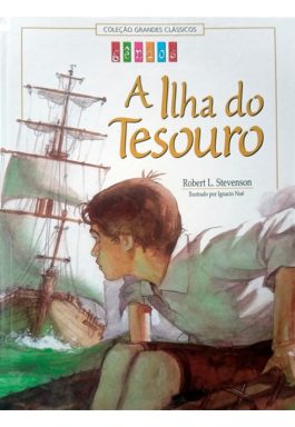 A Ilha Do Tesouro (Coleção Grandes Clássicos – Gênios)