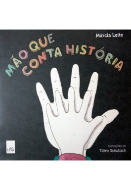 Mão Que Conta História