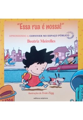 “Essa Rua É Nossa (Coleção Valores)