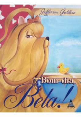 Bom-Dia, Bela!