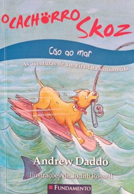 O Cachorro Skoz: Cão Ao Mar