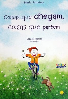 Coisas Que Chegam, Coisas Que Partem