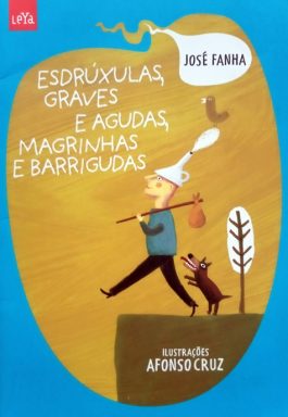 Esdrúxulas, Graves E Agudas, Magrinhas E Barrigudas