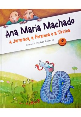 A Jararaca, A Perereca E A Tiririca