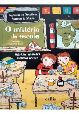 O Mistério Na Escola (Agência De Detetives Marcos & Maia)