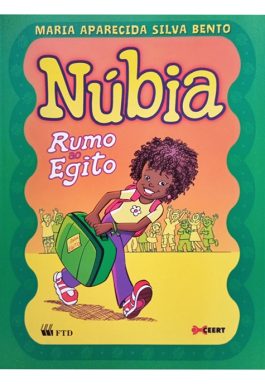 Núbia Rumo Ao Egito (Coleção Mãe África)