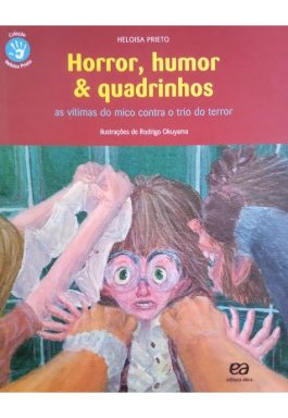 Horror, Humor E Quadrinhos (Coleção Heloisa Prieto)