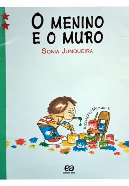 O Menino E O Mundo (Coleção Estrelinha)