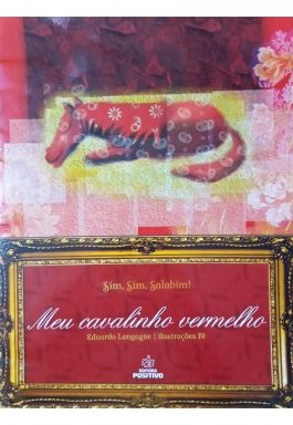 Meu Cavalinho Vermelho (Coleção Sim, Sim, Salabim!)